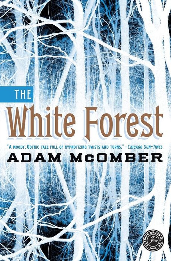 The White Forest by Adam McOmber - book cover